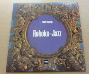 Eugen Cicero / Rokoko Jazz LP MPS Records オイゲン・キケロ クラシック ピアノトリオ ジャズ JAZZ PIANO TRIO