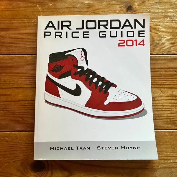 AIR JORDAN PRICE GUIDE 2014 エアジョーダン　プライスガイド NIKE ナイキスニーカー