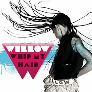 Whip My Hair Willow 輸入盤CD