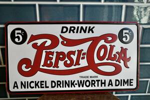 新品　PEPSI COLA ペプシコーラ　５¢ エンボス　メタルサイン　看板　世田谷ベース　インテリア　アメリカン　USA