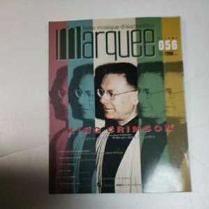 Marquee マーキー　/ キング・クリムゾン　フリップ、デヴィッド・クロス　１９９４年 Vol.０５６