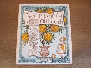 2302MK●洋書/オズボーン・コレクション「THE ALPHABET of OLD FRIENDS」ウォルター・クレイン●ほるぷ出版/古いお友達のアルファベット