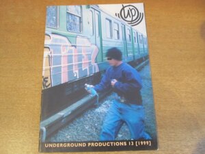 2302MK●スウェーデン洋雑誌「UNDERGROUND PRODUCTIONS」13/1999●グラフィティーアート/ストリートアート