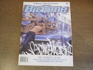 2302MK●洋雑誌「Bigtime Magazine」7/2001●DREAM TDK/Ayer LTS/グラフィティーアート/ストリートアート/ストリートカルチャー