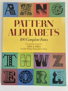 洋書『Pattern Alphabets』 アンティーク ヴィンテージ ヴィンテージ 作品集 古書 インテリア デザイン ロゴ グラフィック