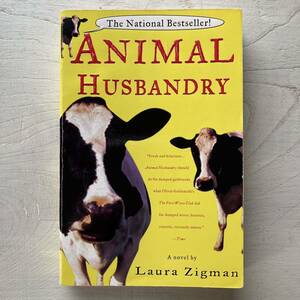 ANIMAL HUSBANDRY/Laura Zigman