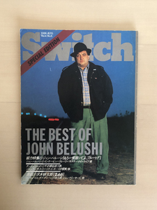 Switch SPECIAL EDITION [ THE BEST OF JOHN BELUSHI ] 総力特集：ジョン・べルーシ「もう一度歌ってよ、ブルート!!」 1986 AUG.