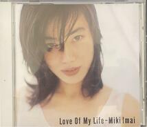 今井美樹　LOVE OF MY life-MIKI imai　CD_画像1