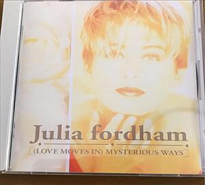 (LOVE MOVES IN) MYSTERIOUS WAYS (愛はミステリアス) / Julia Fordham (ジュリア・フォーダム)