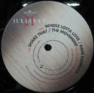 %% HYPER TECHNO presents JULIANA'S 21 (VEJT-89123) 10+ WHOLE LOTTA LOVE / RAVE ELEMENTS * SHAKE THAT (GENER 8) / D.J. TURBO