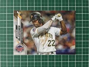 ★TOPPS MLB 2020 UPDATE SERIES #U-266 ANDREW MCCUTCHEN［PITTSBURGH PIRATES］ベースカード「AS」20★