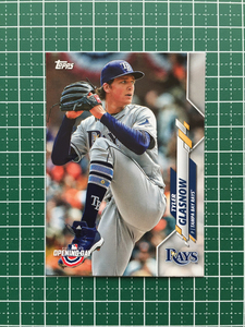 ★TOPPS MLB 2020 OPENING DAY #106 TYLER GLASNOW［TAMPA BAY RAYS］ベースカード 20★