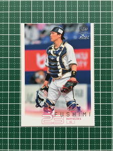 ★BBM 2022 プロ野球 2nd バージョン #489 伏見寅威［オリックス・バファローズ］レギュラーカード★