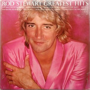 ロッド・スチュワート Rod Stewart - Greatest Hits グレーテスト・ヒッツ '79年US盤 ホット・レッグス,セイリング,アイム・セクシー, 収録