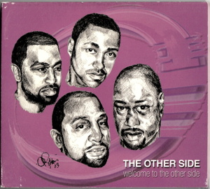 激レア THE OTHER SIDE - WELCOME TO THE OTHER SIDE '03 インディ 隠れ良盤 SMOOTH URBAN JAZZ/R&B/SOUL/FUSION