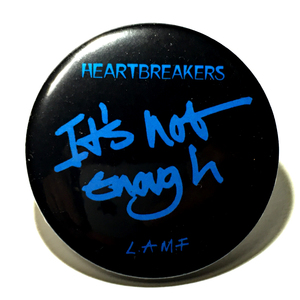 デカ缶バッジ 58mm Johnny Thunders &The Heartbreakers It's Not Enough Power pop Garage Punk New YOrk Dolls パンク天国