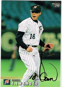 1999 カルビー プロ野球チップス カード 金箔サインパラレル #240 日本ハムファイターズ 岩本ツトム