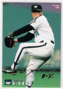 1999 カルビー プロ野球チップス カード 金箔サインパラレル #136 大阪近鉄バファローズ 佐野重樹