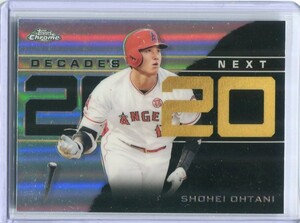 2020 Topps Chrome Update Series Decade's Next DNC-18　Shohei Ohtani インサート 大谷翔平 エンゼルス