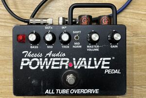 THESIS AUDIO Power Valve All Tube Overdrive 真空管チューブ・オーバードライブ