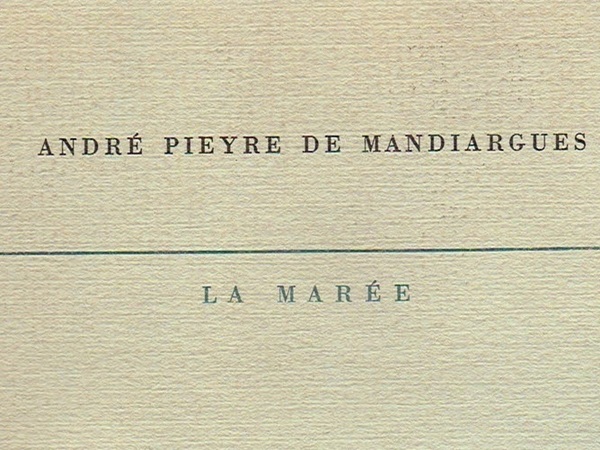 「満潮」（1962年）●アンドレ・ピエール・ド・マンディアルグ 著 ●エディション番号付き6000部の限定本 ●非売品