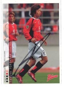 直筆サイン入 2006 Jカード 浦和レッズ 「横山拓也選手」 UR26 モンテディオ山形 愛媛FC 藤枝MYFC