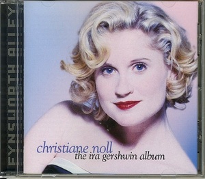 Christiane Noll / THE IRA GERSHWIN ALBUM Grant Geissman LANNY MEYERS Trey Henry ED SMITH