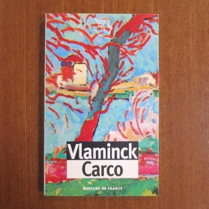 Art hand Auction Maurice de Vlaminck Essay Collection French Fauve Bijutsu Techo Art Shincho Yuzo Saeki Art History History Fauvism Carco Maurice de Vlaminck, Painting, Art Book, Collection, Art Book