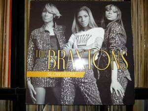 the braxtons/slow flow