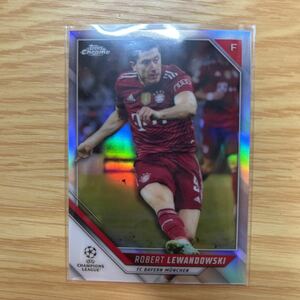 2021-22 Topps Chrome UEFA Champions League Lobert Lewandowski refractor