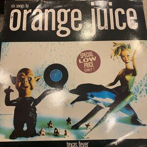 ORANGE JUICE-Texas Fever 中古レコード