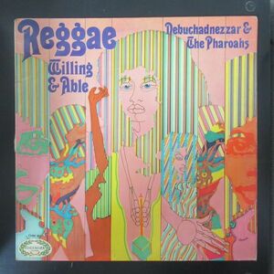 REGGAE LP/UK盤/HALLMARK/ Nebuchadnezzar & The Pharoahs - Reggae, Willing & Able/A-9376