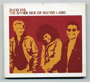 【送料無料】 ZUCO 103 『THE OTHER SIDE OF OUTRO LADO : Remix Album 』 輸入盤 Used品