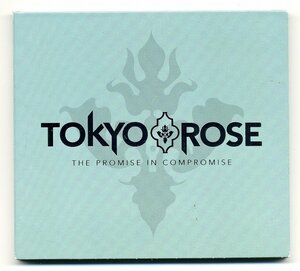 【送料無料】 Tokyo Rose 「Promise in Compromise 」 輸入盤