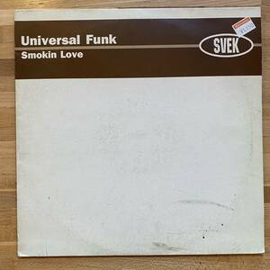 レコード ☆★ 中古 Smokin Love Universal Funk ※他１枚での出品のレコードとのみ４枚まで同梱可 Svek