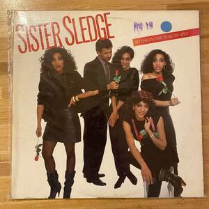 レコード ☆★ 中古 Sister Sledge / Bet Cha Say That To All The Girls ※他１枚での出品のレコードとのみ４枚まで同梱可