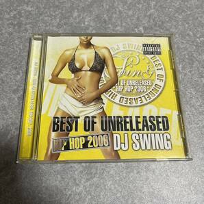 【DJ SWING】BEST OF UNRELEASED HIPHOP 2006 【MIX CD】【廃盤】【送料無料】
