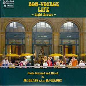 【MR.BEATS a.k.a DJ CELORY/BON-VOYAGE LIFE ~Light Breeze~】 CD・帯付