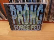 Prong Force Fed 当時物　スラッシュ　THRASH_画像1