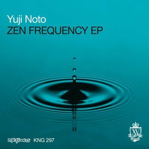 SEALED!! Yuji Noto - Zen Frequency EP - USオリジナル12インチ / Pal Joey / King Street / Nitegrooves