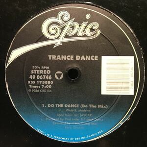 Trance Dance / Do The Dance US盤