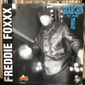 Freddie Foxxx / Searchin To Find Me US盤