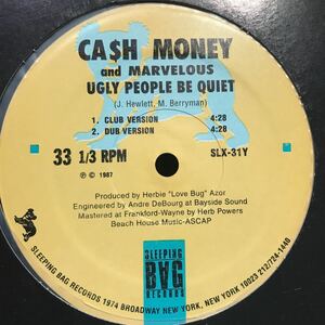 Cash Money & Marvelous / Ugly People Be Quiet USオリジナル盤