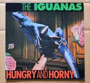 良盤！80s Garage Rock US盤LP◎The Iguanas『Hungry And Horny』Midnight Records MIRLP141 1988年