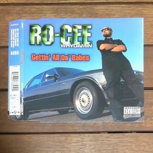 【eu-rap】Ro-Cee Whydamin / Gettin' All Da' Babes ［CDs］《10b005》