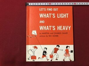 ｍ▼▼　洋書絵本　LET'S FIND OUT WHAT'S LIGHT AND WHAT'S HEAVY　ソノシート1枚付き　　/I79