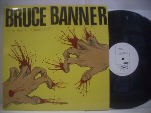 ● USA盤 LP BRUCE BANNER / I'VE HAD IT WITH HUMANITY ブルースバナー スウェーデンパンク 北欧ハードコア 2004年 ◇r50210