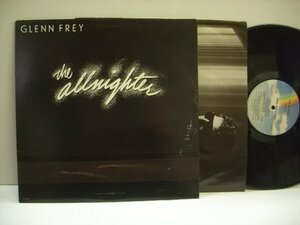 [LP] GLENN FREY グレン・フライ / THE ALLNIGHTER オールナイター US盤 MCA RECORDS MCA-5501 EAGLES イーグルス ◇r50210