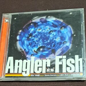 ANGLER FISH/DJ YAS トミーゲレロ DELI 日本語ラップ 