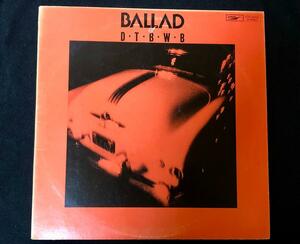 【レア並品】 ダウンタウン・ヴギウギ・バンド LP「Ballad of D.T.B.W.B.」